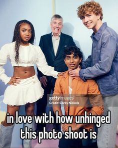 four people standing next to each other with the caption in love with how unhinged this photo shot is