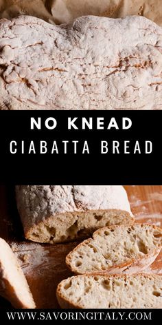 no knead ciabatta bread on a cutting board with the words, no knead ciabatta bread