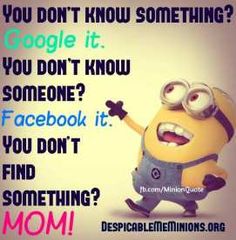 a minion saying that you don't know something