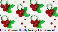 christmas holly ornament made out of paper