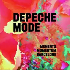 the cover art for depeche mode's album, mento momentum barcelona