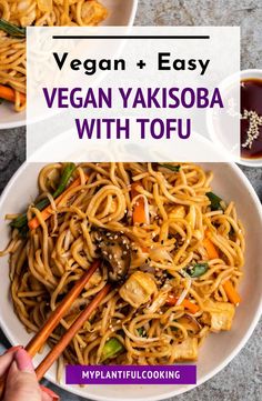 vegan and easy vegan yakisoba with tofu in two bowls