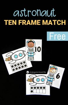 an astronaut ten frame match with free printables