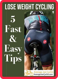 a man riding a bike with the words 5 fast and easy tips on it's back