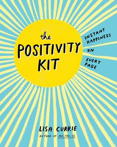 the positivity kit is sitting on top of a book cover that reads,'the positivity kit every page '