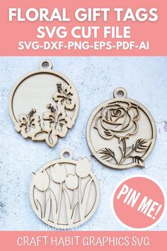 three wooden tags with flowers on them and the words floral gift tags svg cut file