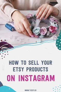 How to sell your Etsy products on Instagram Spring Hair Bows, Media Training, Etsy Tips, Increase Followers, Selling On Instagram, Marketing Instagram, Social Media Planner, Instagram Strategy