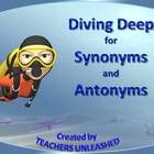 diving deep for syonyms and antonys