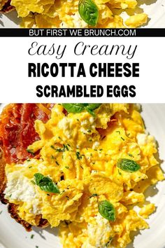 two plates with scrambled eggs on them and the words, easy creamy ricotta cheese scrambled eggs