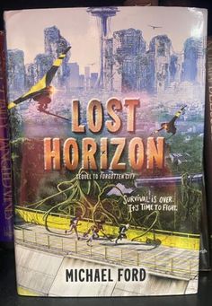 the book lost horizon by michael ford is sitting on a shelf next to other books