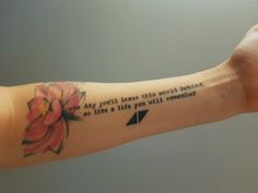 a woman's arm with a quote on it that says, one day you will leave this world behind