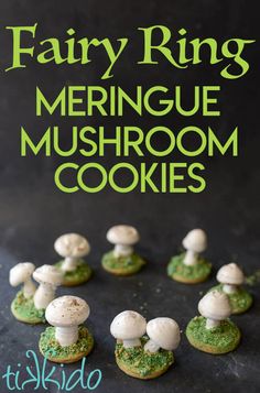 fairy ring meringue mushroom cookies with green sprinkles and white mushrooms