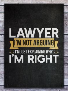 a sign that says i'm not arguing with the law