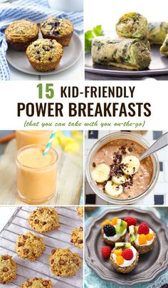 the top ten kid - friendly power breakfasts that you can make with one or more ingredients