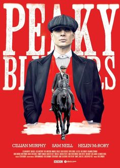 the movie poster for peaky birds with a man in a suit and hat riding a horse