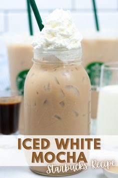 iced white mocha in a mason jar with whipped cream on top