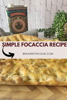 a simple focaccia recipe on a cutting board with the text below it