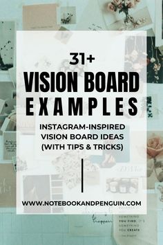 the words 31 + vision board examples instagram - inspired vision board ideas with tips and tricks