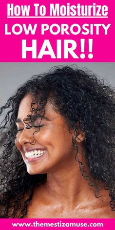 Discover a detailed guide on how to keep low porosity hair moisturized daily. Uncover the best techniques, including how to moisturize low porosity hair, how to hydrate low porosity hair, and the top low porosity moisturizer products to maintain healthy, hydrated curls. Low Porosity Hair Care Tips, Low Porosity Hair Care Routine, Low Porosity Curly Hair, Wavy Hair Care