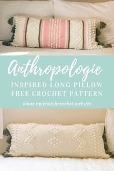 an image of a crochet pillow with the text, anthropologie inspired long pillow free crochet pattern