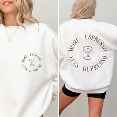 Elevate your style and celebrate your love for espresso martinis with our More Espresso, Less Depresso Sweatshirt! This unique espresso martini sweatshirt is the perfect addition to your wardrobe, whether you're a coffee connoisseur, a bride-to-be, or simply a fan of signature drinks. 🍸 Designed for Espresso Lovers: Show off your passion for the rich and bold flavors of espresso martinis with this exclusive sweatshirt. 👰 Perfect Bride Gift: Looking for a special gift for the bride-to-be in you Cricut Clothing, Birthday Martini, Bridal Apparel, Espresso Martini Cocktail, More Espresso Less, Espresso Martinis, Business Girl, Preppy Sweater, Cocktail Club