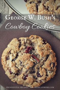 george w bush's cowboy cookies with text overlay that reads george w bush's cowboy cookies