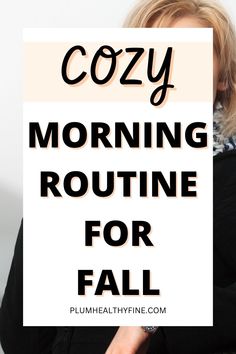 Simple Fall Morning Routine That Will Make Your Day Cozy Chores List, Dash Diet Meal Plan, Miracle Morning Routine, Morning Routine Checklist, Digital Recipe Book, Monthly Activities