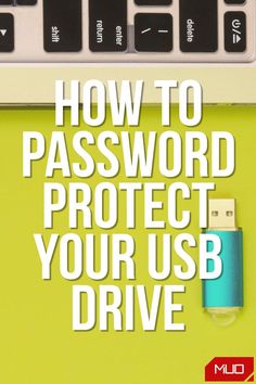 a computer keyboard sitting on top of a green table with the words how to password protect your usb drive