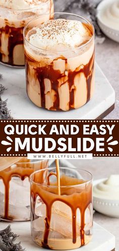 two desserts with caramel drizzle on top and the words quick and easy mudslide