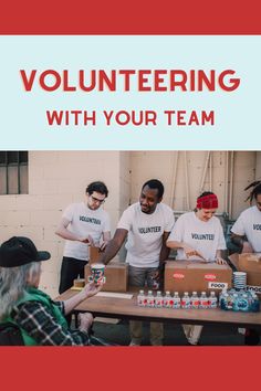 volunteering with your team is an important way to help people find and support their families