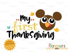 an image of a cute thanksgiving mouse with the words my first thanksgiving