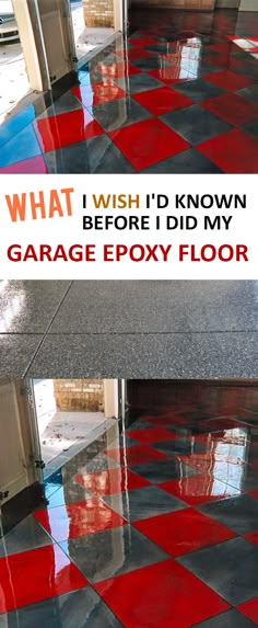 a red and black checkered floor with the words what i wish i'd known before i did my garage epoxy floor