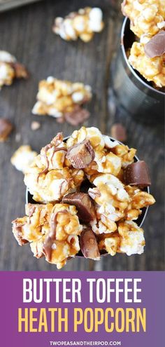 two bowls filled with peanut butter toffee and chocolate covered popcorn on top of a wooden table