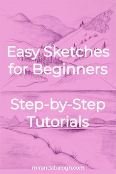 an easy step by step drawing lesson for beginners to learn how to draw mountains