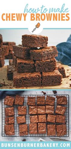 chocolate brownies stacked on top of each other with the words, how to make chewy brownies