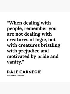 a quote from dale carre on dealing with people