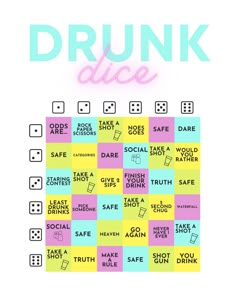 a poster with the words drunk dice written in different colors and font on it,