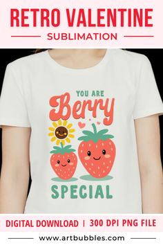 a woman wearing a t - shirt with the words you are berry special on it