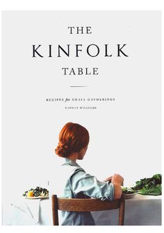 the kinfolk table recipes for small gatherings