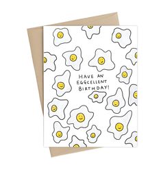 an eggcelant birthday card with eggs on it