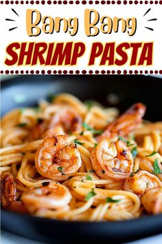 shrimp pasta in a skillet with parsley on top and the title overlay