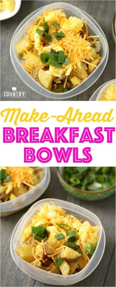 two bowls filled with food and the words make ahead breakfast bowls on top of them