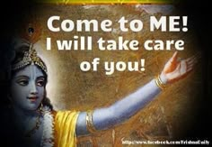 an image of lord rama with the words come to me i will take care of you