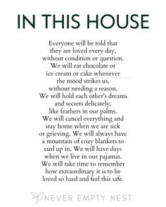 a poem written in black and white with the words in this house on top of it