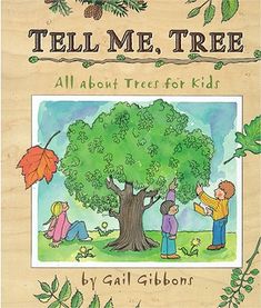 the book tell me, tree all about trees for kids