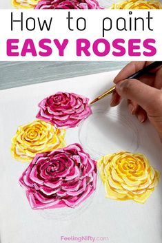 someone is painting flowers with watercolors on paper and the words how to paint easy roses