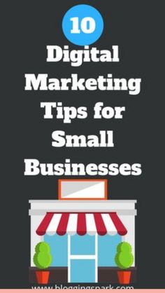 a small business with the words 10 digital marketing tips for small businesses on top of it