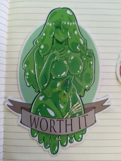 there is a sticker that says worth it on the side of a notepad