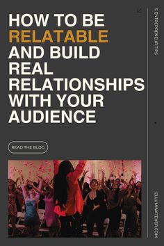 the cover of how to be relatable and build real relationships with your audience