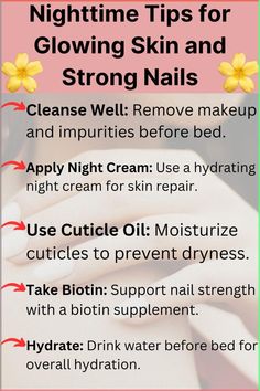 Enhance your nighttime routine with these tips for glowing skin and strong nails! 🌙✨ Discover how a few simple steps before bed can make a big difference in your skin’s radiance and your nails' strength. From effective cleansing to nourishing treatments, these easy habits will help you wake up looking and feeling fabulous! #Skin #SkinCare #Skins #SkinCareRoutine #SkinBeauty #SkinCareProducts #SkinProducts #SkinCareTips #Skinner #Skinned #SkinAndNails #SkinCaring #SkinCareAesthetic #SkinCareRoutines #SkinRoutine #SkinTips #SkinFace #SkinTreatments #SkinCareHacks #SkinCareBeauty #SkinCareSteps #SkinRoutines #SkinCareRegimen #SkinCareIdeas #SkinCareSolutions #SkinCleanse #SkinCareRoutineTips #SkinAndBeauty #SkinHacks #Nails #NailIdeas #NailTips #NailsCute #NailInspo #NailsSimple Face Depuffing, Tips For Glowing Skin, Night Time Skin Care Routine, Nighttime Routine, Winter Skin Care, For Glowing Skin, Skin Care Steps, Skin Cleanse